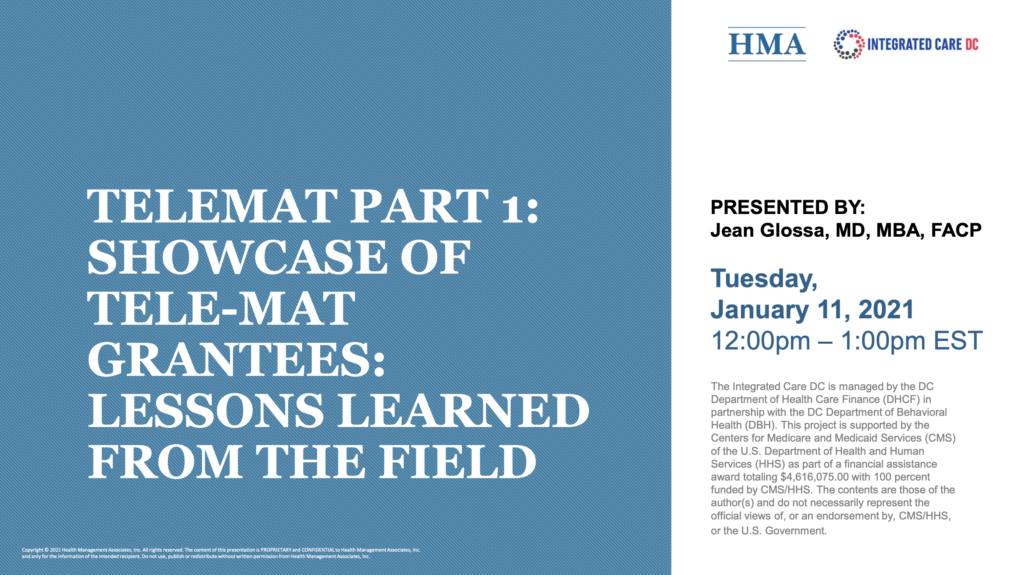 TeleMAT Part 1: Showcase of Tele-MAT Grantees: Lessons Learned From the Field