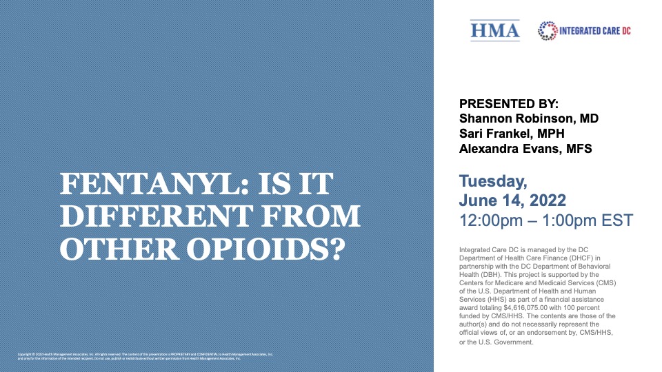 Fentanyl: Is it Different From Other Opioids? (Harm Reduction Session Part 3)