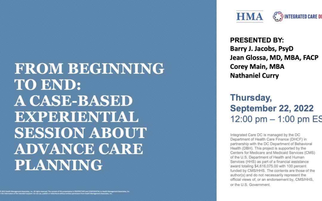 From Beginning to End: A Case-Based Experiential Session About Advance Care Planning (Advance Directive & Person-Centered Care Planning Series 3)