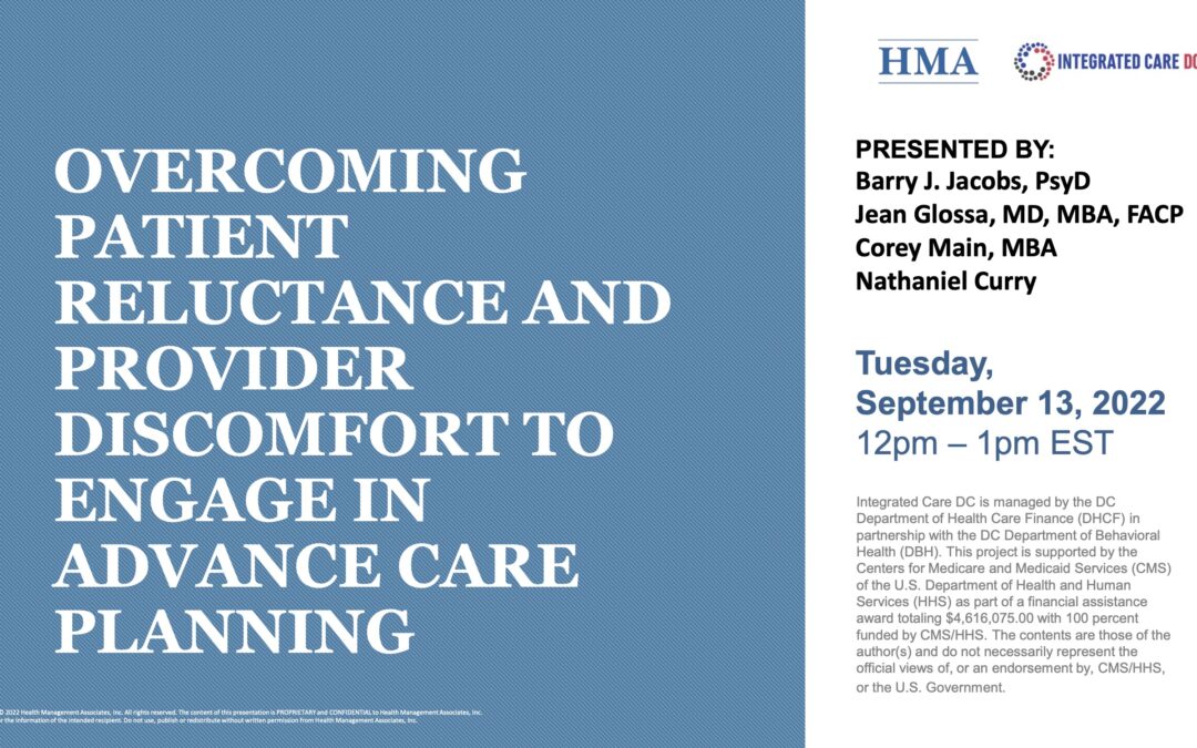 Overcoming Patient Reluctance & Provider Discomfort to Engage in Advance Care Planning (Advance Directive and Person-Centered Care Planning Series 2)