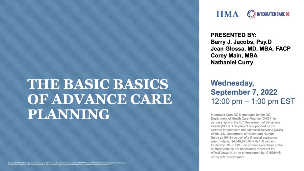 The Basic Basics of Advance Care Planning—What It Is, Why It’s Helpful, & How to Ensure It Matters (Advance Directive and Person-Centered Care Planning Series 1)