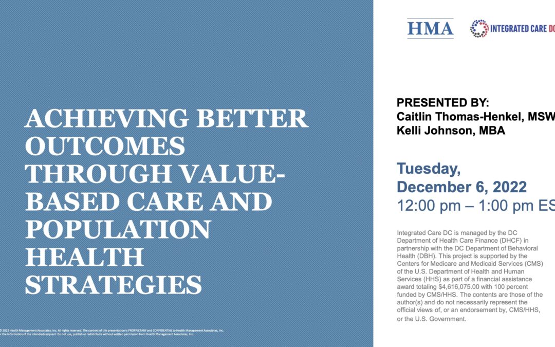 Achieving Better Outcomes Through Value-Based Care & Population Health Strategies (LAN Framework Part 2)