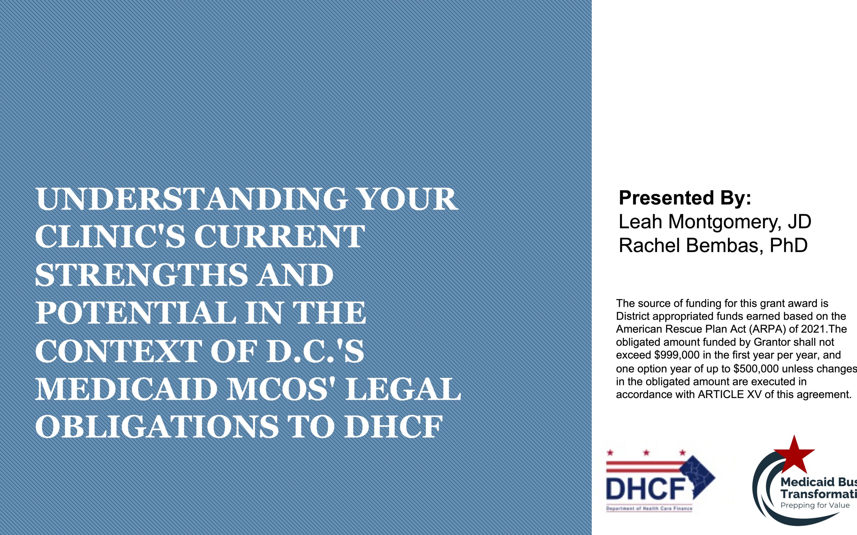Understanding Your Clinic’s Current Strengths & Potential in the Context of DC’s Medicaid MCOs’ Legal Obligations to DHCF
