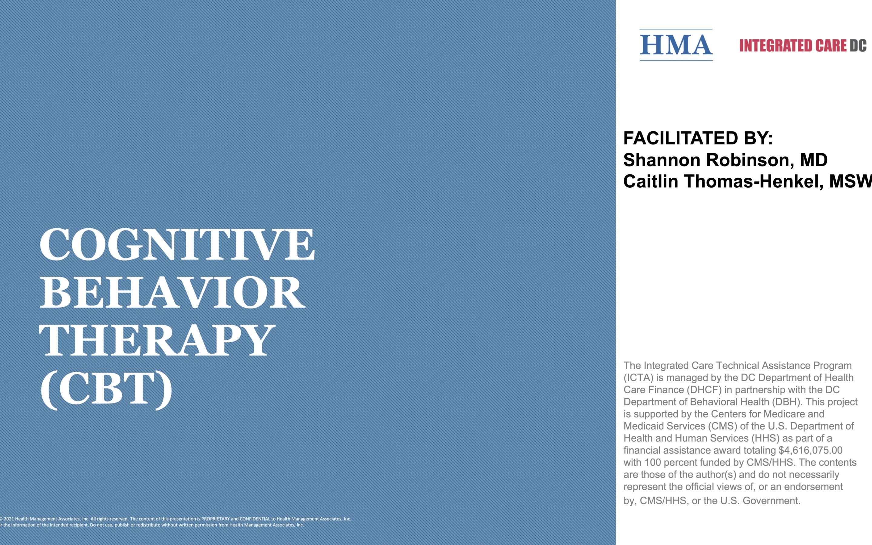 Cognitive Behavior Therapy (CBT)