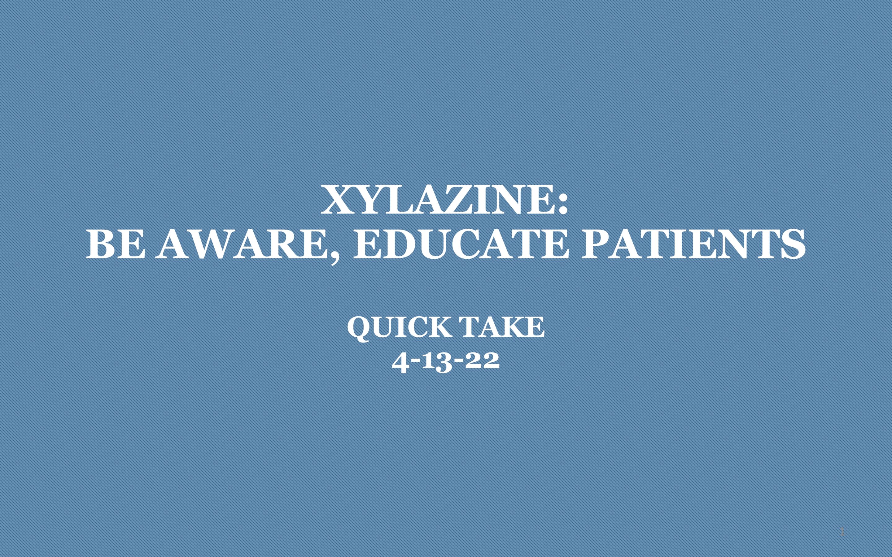 Xylazine: Dangerous Veterinary Sedative in Illicit Opioids (HMA)